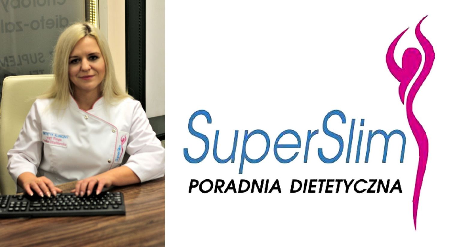 Art. spons. Poradnia Dietetyczna SuperSlim - zadbamy o Twoje zdrowie i idealną sylwetkę!